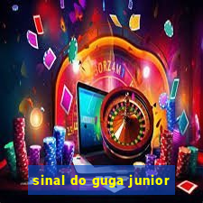 sinal do guga junior